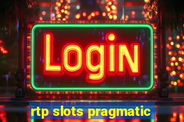 rtp slots pragmatic